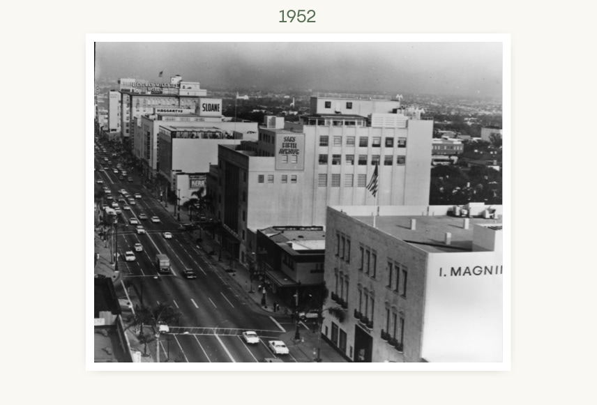 1952. Wilshire Boulevard showing the second expansion of Saks Fifth Avenue and the completion of the I. Magnin building.